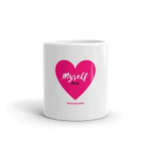 Love Myself First - Pink Heart - Mug